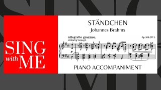 Ständchen  Accompaniment  High voices  Brahms [upl. by Yrac]