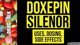 Doxepin Silenor  Uses Dosing Side Effects [upl. by Saunder759]