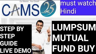 Buy Lumpsum Mutual funds from camscamsonline  LIVE DEMO Step by Step  in hindi in Depth [upl. by Erdnuaed]