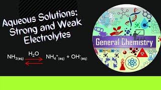 Chemistry 101 Chapter 4 Part 1 Aqueous Solutions Strong and Weak Electrolytes [upl. by Leonardo]