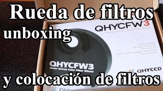 Rueda de filtros QHYCFW3 Unboxing y montaje de filtros [upl. by Enomor691]