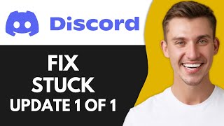 HOW TO FIX DISCORD DOWNLOADING UPDATE 1 OF 1 STUCK WORKING GUARANTEED [upl. by Esydnac]