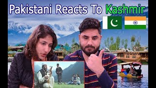 Pakistani Reacts To  Kashmir warmest place on earth  Stunning landscape hospitality people [upl. by Anaele54]