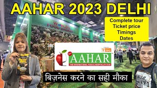 Aahar 2023  Aahar pragati maidan 2023 delhi full tour  Aahar food and hospitality fair 2023 [upl. by Llebanna]