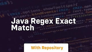 java regex exact match [upl. by Ahsekar]