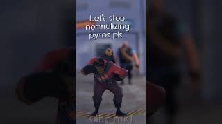 TF2 pyro bad [upl. by Adirem]