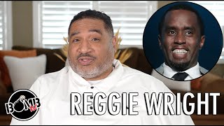 Reggie Wright On Diddy Arrest Hes Having Withdrawals Now Should Have Taken My Advice [upl. by Ennaid719]