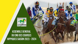 🔴ASSEMBLE GENERAL DU CNG DES COURSES HIPPIQUES SAISON 2023  2024 [upl. by Siuqaj]