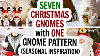 7 Christmas Gnomes 1 Pattern  How to Make Christmas Gnomes  Easy Gnome Pattern  Glue or Sew DIY [upl. by Shira]