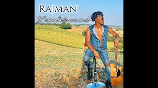 Rajman Officiel  Kaza hiala nao zah [upl. by Sucramraj957]