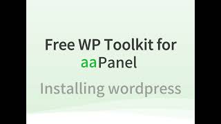 How to Install Wordpress on aaPanel Using WordPress Toolkit for free [upl. by Eidas404]