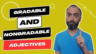 gradable and nongradable adjectives [upl. by Ahsikahs]