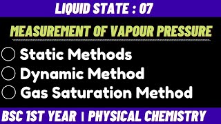 Measurement of vapour pressure  Liquid state  Bsc 1st year physical chemistry [upl. by Aihsital]