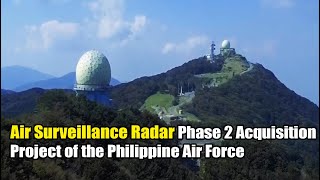 Air Surveillance Radar Phase 2 Acquisition Project of the Philippine Air Force [upl. by Warthman]