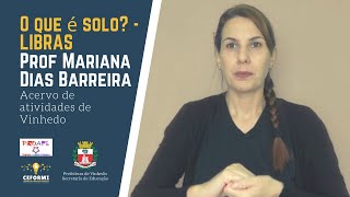 O que é solo  Libras [upl. by Henriette814]