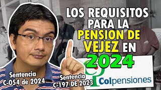 Los requisitos para la pensión de vejez en el 2024 [upl. by Alocin]