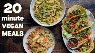 20Minute Vegan Meals EVERYONE Should Know [upl. by Griffis]