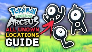 Pokemon Legends Arceus  All UNOWN Locations Guide [upl. by Keslie578]