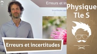 Physique Terminale S  Erreurs et incertitudes [upl. by Ecyar]