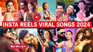 Instagram Reels Viral Songs India 2024 PART 3 Songs that are stuck in our heads [upl. by Wohlert]