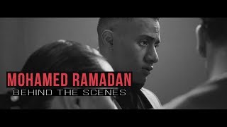 Mohamed Ramadan  Behind The Scenes 2017  محمد رمضان خلف الكاميرا [upl. by Pandich867]