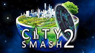 CITY SMASH 2 IS HERE [upl. by Doscher]