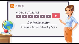 itslearning Tutorial Der Medieneditor [upl. by Simsar]