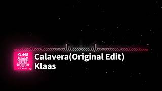 Calavera Original Edit  Klaas  Bản Phonk Remix Cực Cháy  Thổ Bựt Official [upl. by Busey]