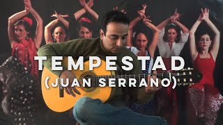 Tempestad  Rumba Flamenca Juan Serrano [upl. by Aenet]