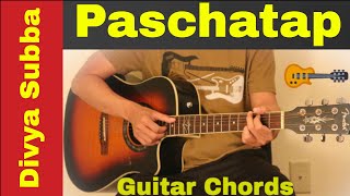 Paschatap  Divya Subba  Guitar chords  lesson [upl. by Onit867]