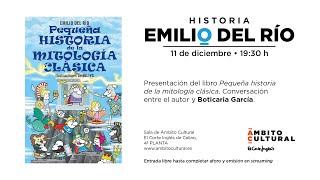 Presentación del libro Pequeña historia de la mitología clásica de Emilio del Río [upl. by Swope]