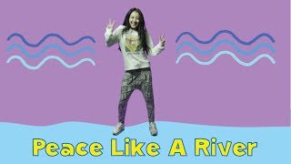 Peace Like A River  Kids Worship Motions with Lyrics  CJ and Friends [upl. by Wolfson25]