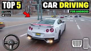 Top 5 New Open World Car Driving Games For Android  best High Graphics car games [upl. by Orsay]