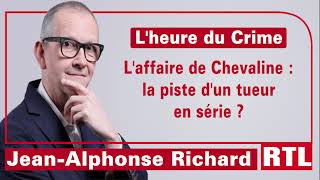 Lheure du Crime  Laffaire de Chevaline  la piste dun tueur en série [upl. by Micro]