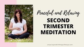 SECOND TRIMESTER MEDITATION so relaxing amp POSITIVE AFFIRMATIONS for the 2nd trimester of pregnancy [upl. by Stannfield]