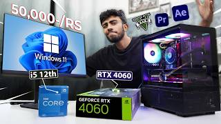 50000RS BEST PC Build ⚡ With RTX 4060 GPU Best For Gaming amp Editing At Max Settings 🤩 [upl. by Giacomo106]