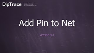 Add Pin to Net DipTrace Feature Review [upl. by Rosse]