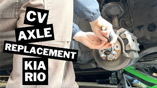 Kia Rio CV Axle Replacement HOW TO [upl. by Nayab]