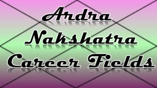 Ardra Nakshatra CareerProfessions Vedic Astrology [upl. by Dey]