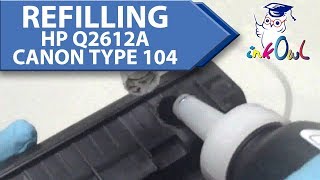 How to Refill HP Q2612A 12A and CANON Type 104 Toner Cartridges [upl. by Fleda224]