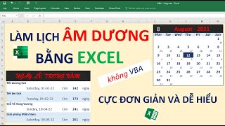 Tự làm lịch Vạn Niên Lịch Âm Dương bằng Excel cực dễ  Lunar Calendar in Excel  No VBA [upl. by Edholm]