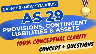 AS 29 in ENGLISH  Provisions Contingent Liabilities amp Assets  P1 CONCEPTS  CA Inter New Syllabus [upl. by Lesnah245]