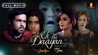 Ek Thi Daayan Full Movie एक थी डायन  Latest Horror HD Film  Emraan Hashmi  Huma Qureshi [upl. by Tannie]