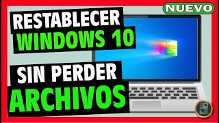 ✅ Cómo FORMATEAR o REINSTALAR Windows 10 SIN PERDER ningún Archivo 🔴 REPARAR y RESTAURAR de FABRICA [upl. by Linzer]