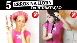 ERROS QUE VOCÊ COMETE NA HORA DE HIDRATAR O CABELO [upl. by Cynara]