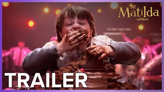 Roald Dahls Matilda The Musical  Trailer [upl. by Anurb]