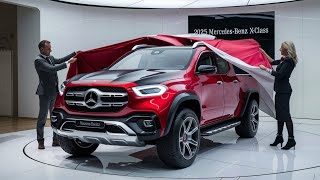 2025 MercedesBenz XClass The Luxury Pickup Redefined [upl. by Gaye]