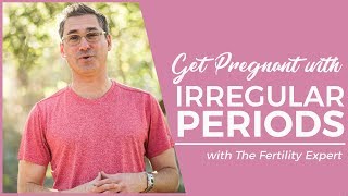 Trying to get pregnant with irregular periods  Marc Sklar The Fertility Expert [upl. by Sessilu]