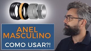 Como usar ANEL MASCULINO  Moda masculina [upl. by Peggy537]