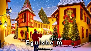 Most beautiful Christmas Village 🎄 Eguisheim 4K [upl. by Snodgrass815]